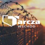 „Tarcza Wschód” – nowy filar bezpieczeństwa Polski